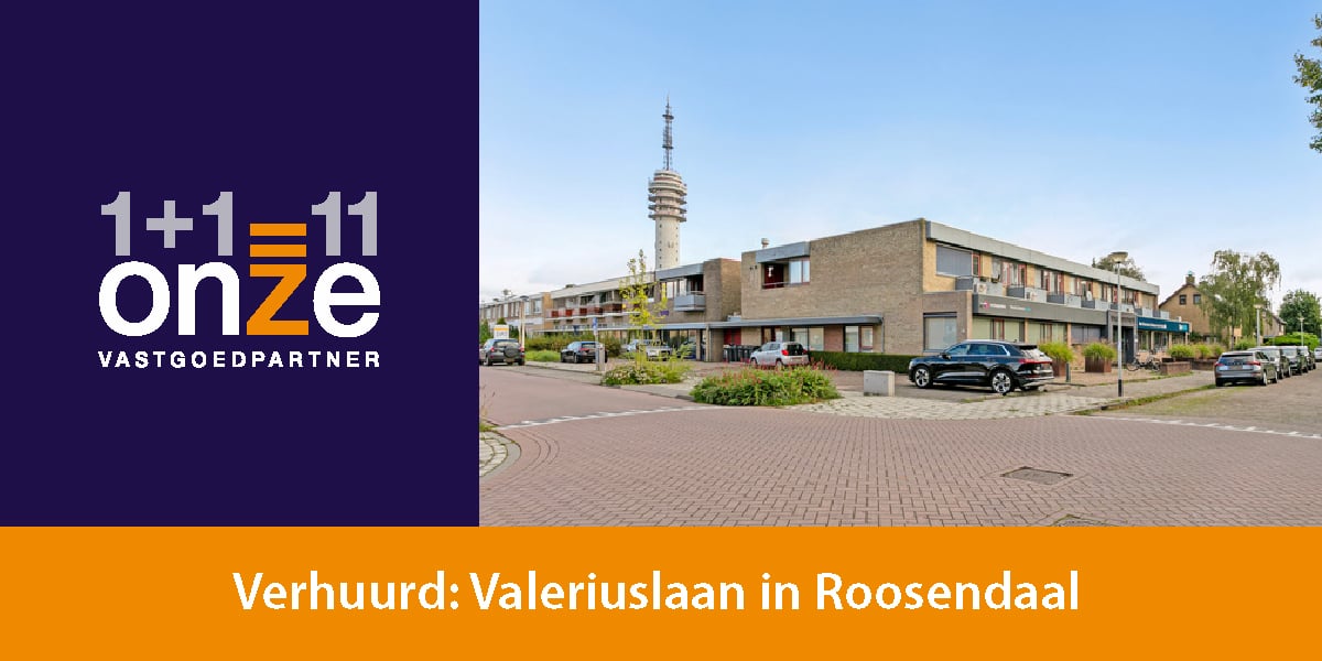 Verhuurd Valeriuslaan in Roosendaal